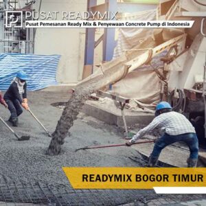 harga beton readymix Bogor Timur